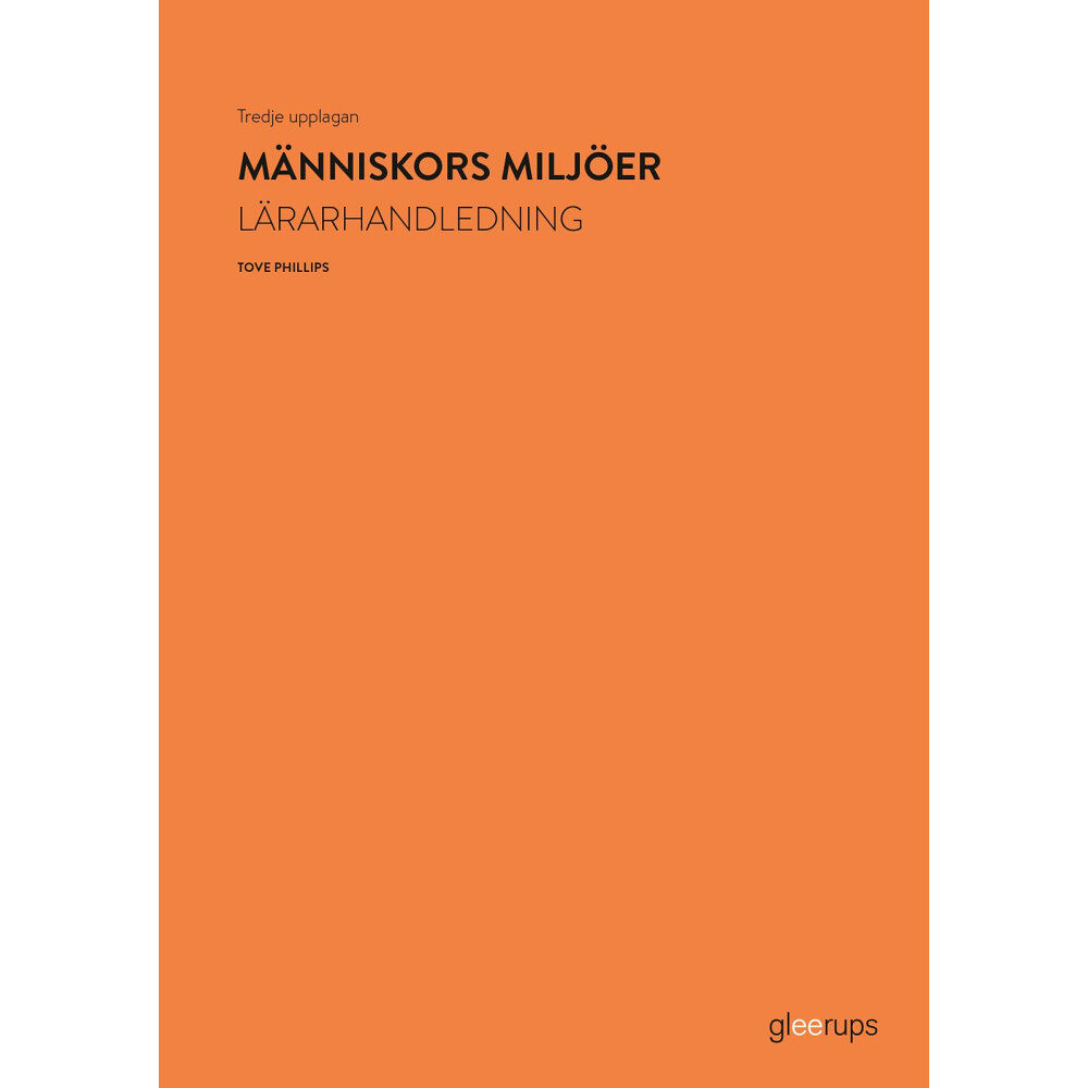 Tove Phillips Människors miljöer, lärarhandledning, 3:e uppl (bok, spiral)