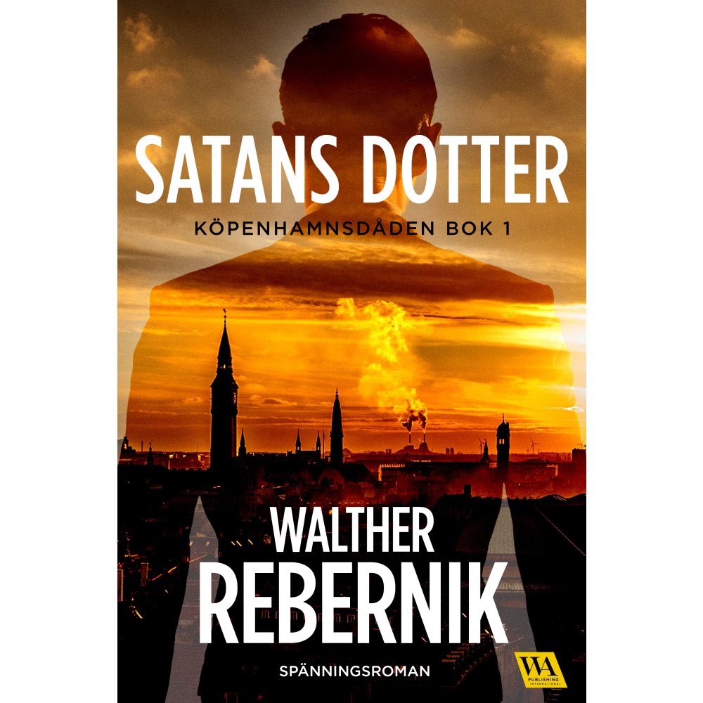 Walther Rebernik Satans dotter (bok, kartonnage)
