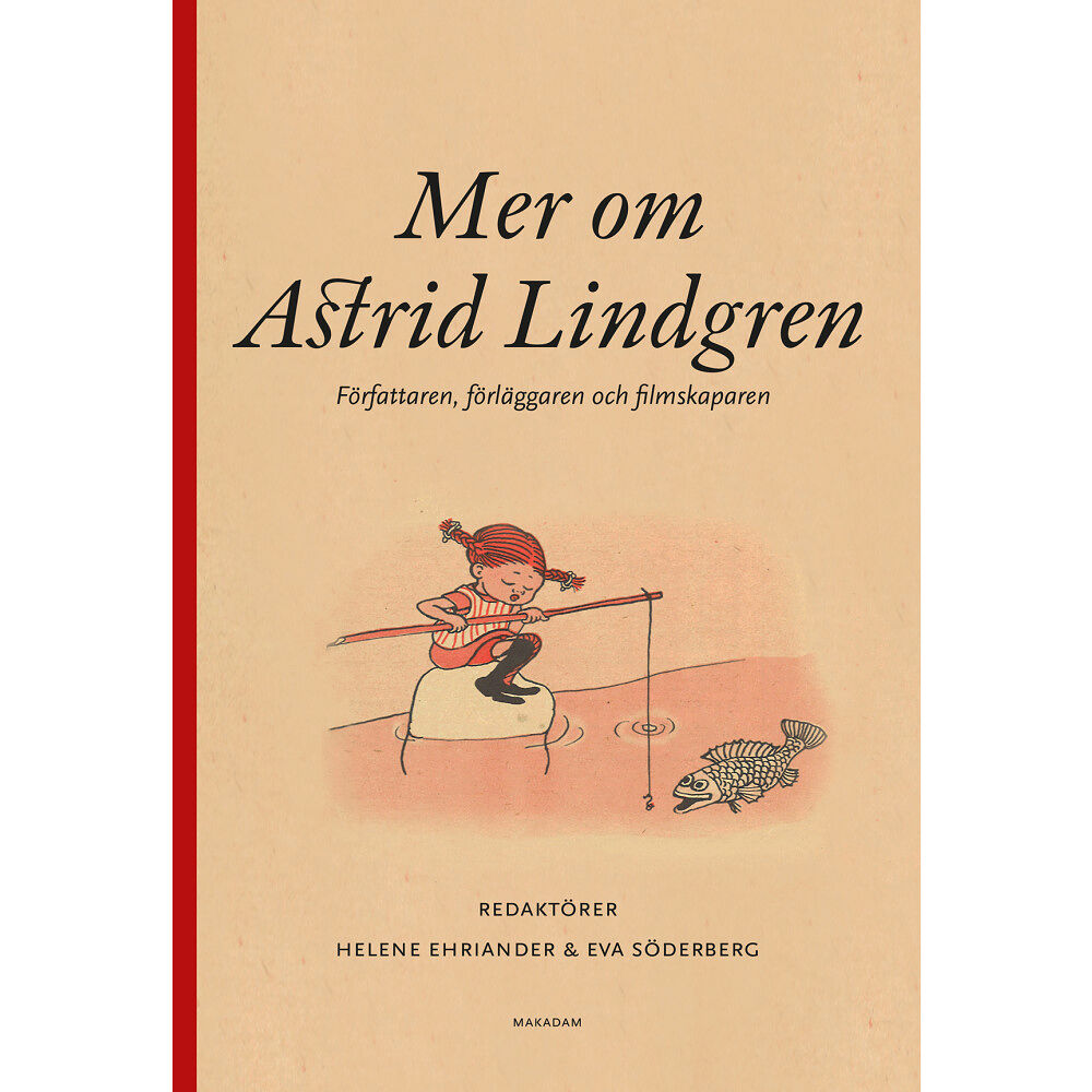 Helene Ehriander Mer om Astrid Lindgren : författaren, förläggaren och filmskaparen (bok, danskt band)