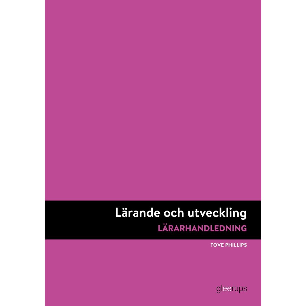 Tove Phillips Lärande och utveckling, LH, (bok, spiral)