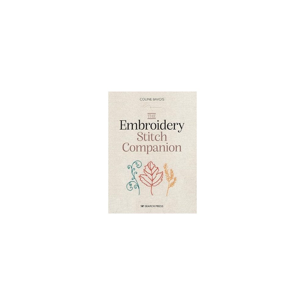 Coline Bavois The Embroidery Stitch Companion (inbunden, eng)