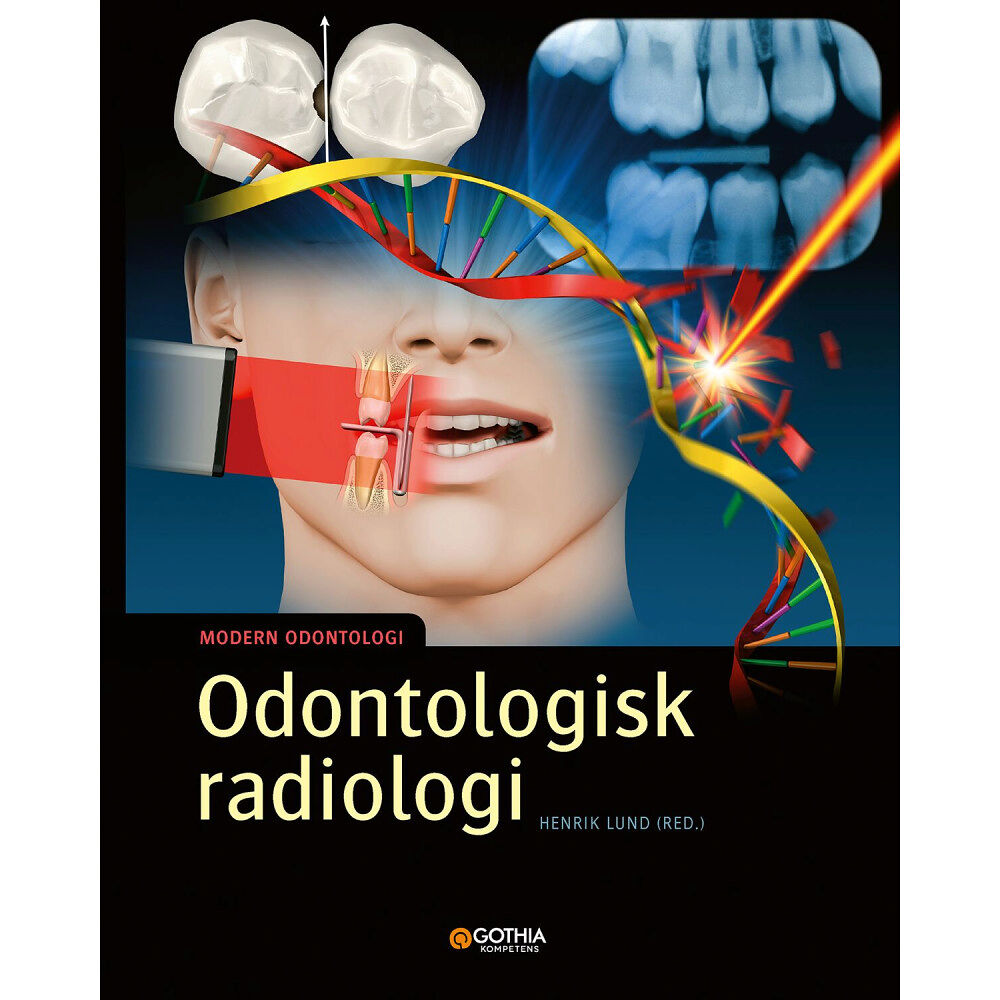 Gothia Kompetens Odontologisk radiologi (häftad)