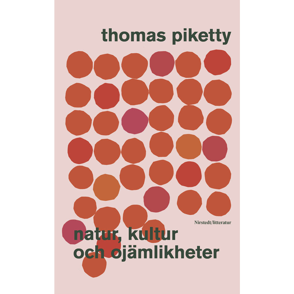 Thomas Piketty Natur, kultur och ojämlikheter (inbunden)