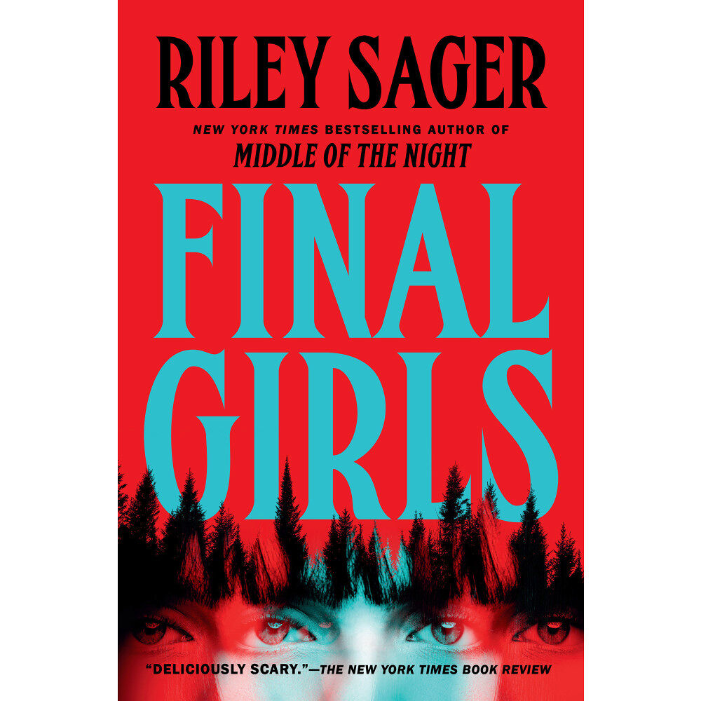 Riley Sager Final Girls: A Novel (häftad, eng)