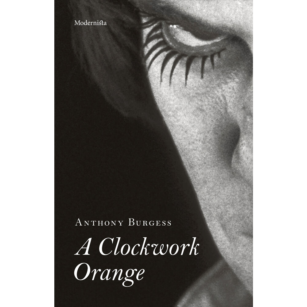 Anthony Burgess A Clockwork Orange (inbunden)