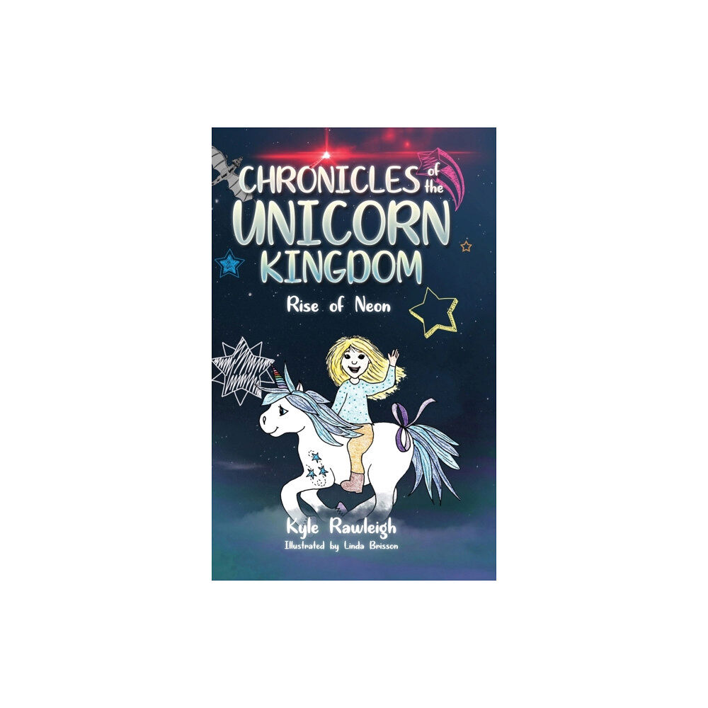 Clay Bridges Press Chronicles of the Unicorn Kingdom (inbunden, eng)