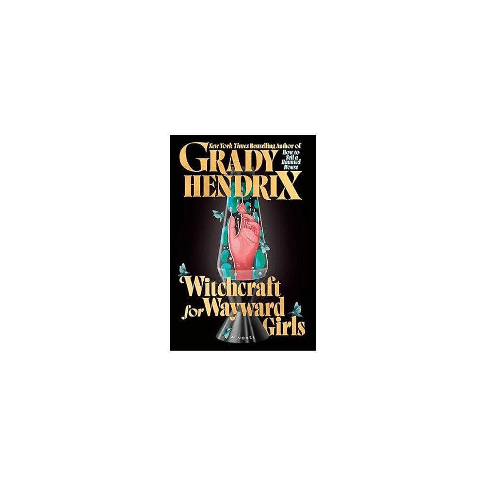 Grady Hendrix Witchcraft for Wayward Girls (häftad, eng)