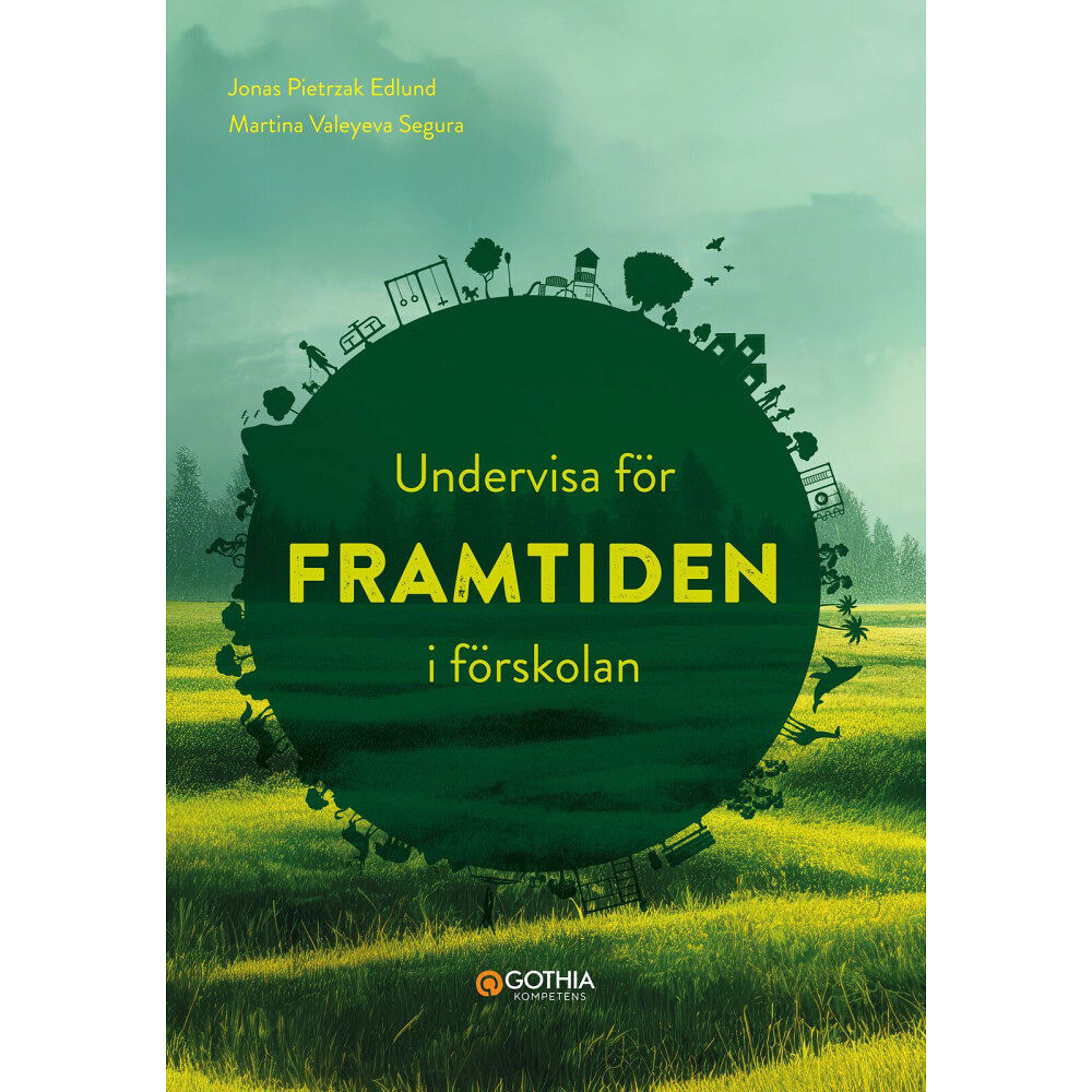 Jonas Edlund Undervisa för framtiden i förskolan (häftad)