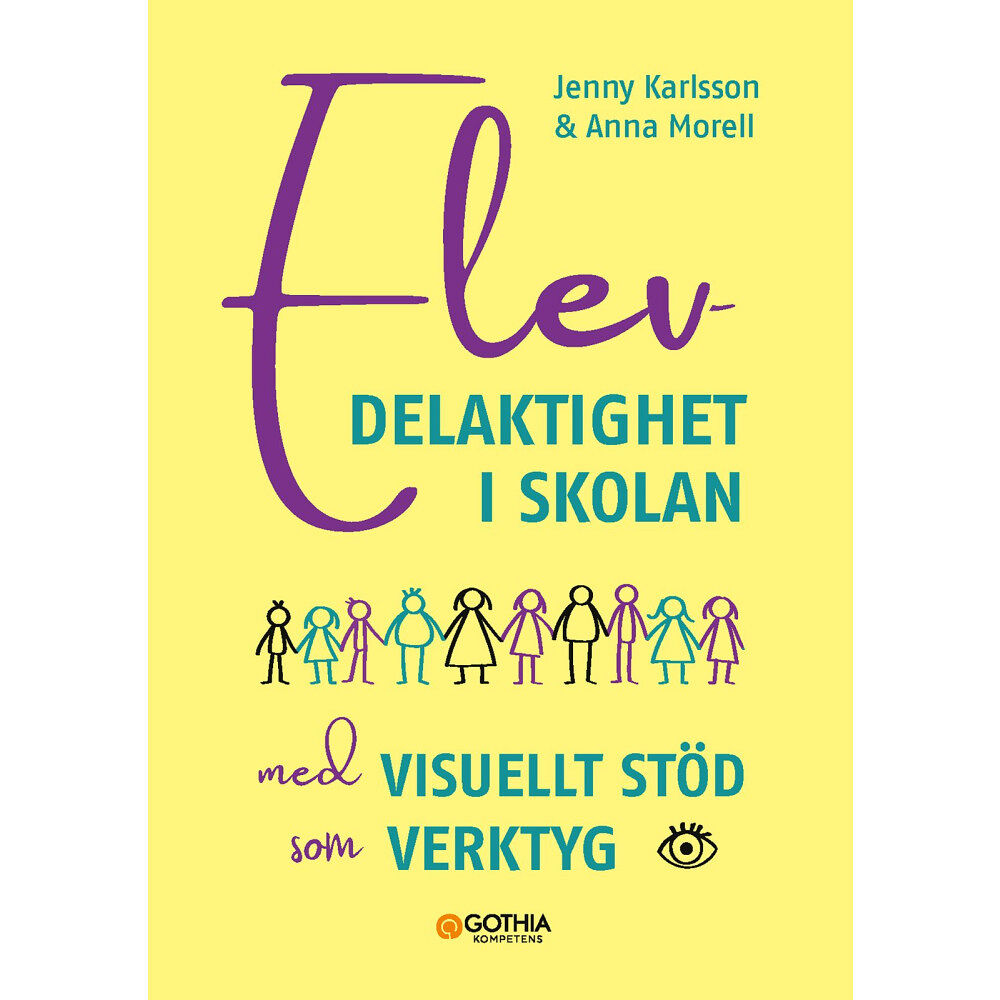 Jenny Karlsson Elevdelaktighet i skolan : med visuellt stöd som verktyg (häftad)