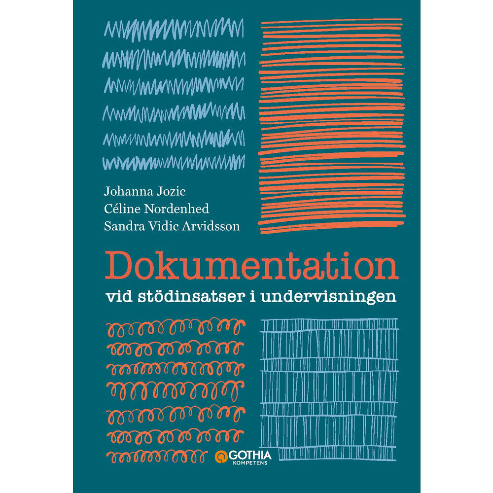 Johanna Jozic Dokumentation vid stödinsatser i undervisningen (häftad)