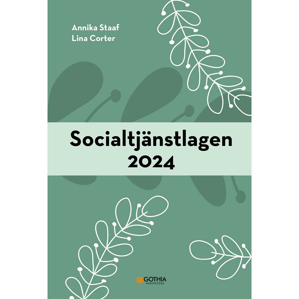Annika Staaf Socialtjänstlagen 2024 (häftad)