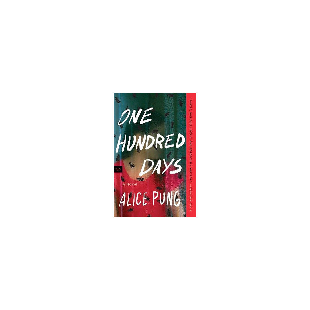 Alice Pung One Hundred Days (pocket, eng)