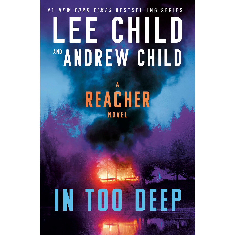 Lee Child In Too Deep: A Reacher Novel (inbunden, eng)