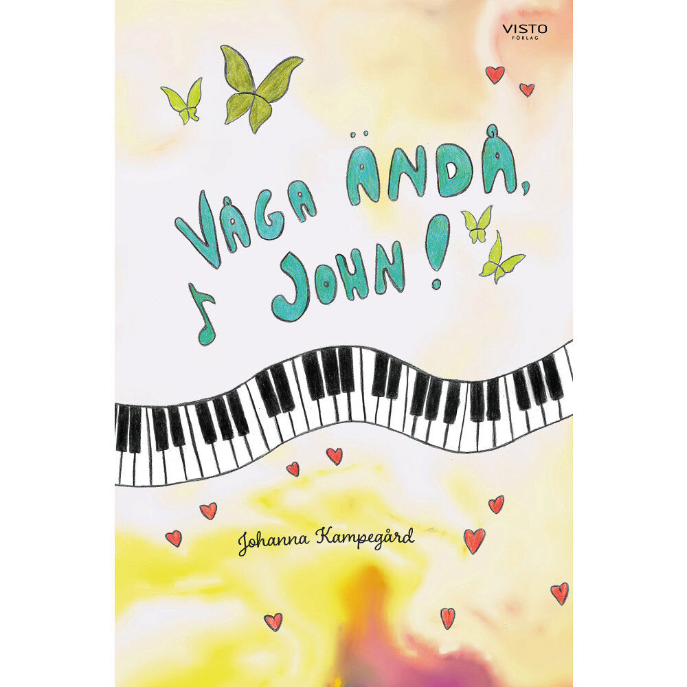 Johanna Kampegård Våga ändå, John! (inbunden)