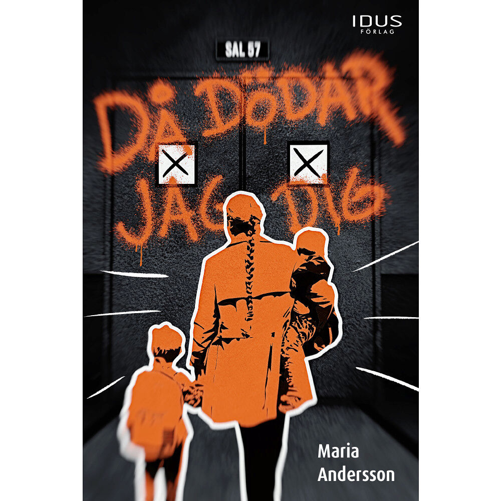 Idus Förlag Då dödar jag dig (bok, danskt band)