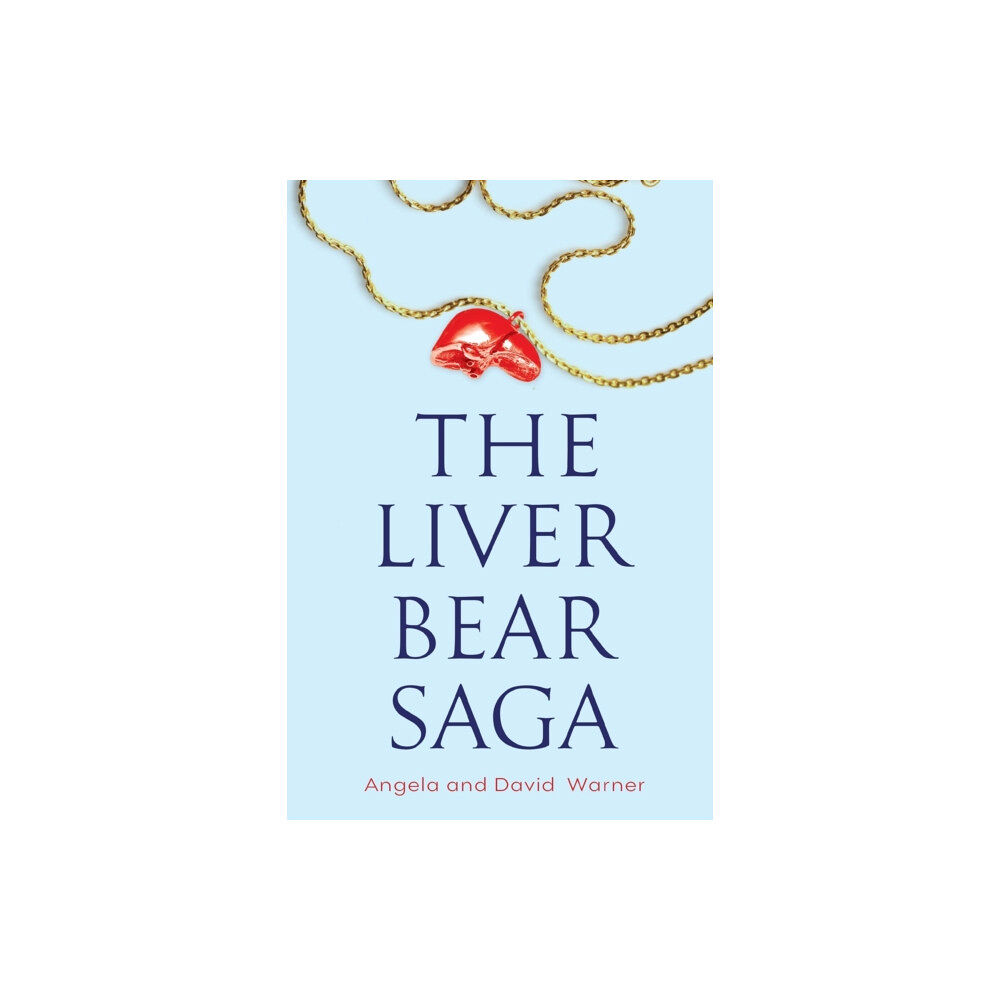 Olympia Publishers The Liver Bear Saga (häftad, eng)