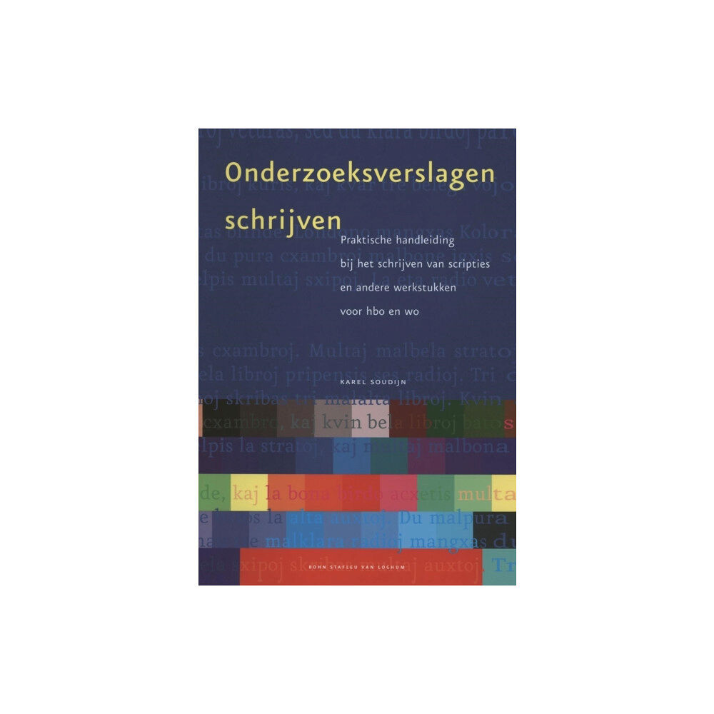 Bohn,Scheltema & Holkema,The Netherlands Onderzoeksverslagen Schrijven (häftad, dut)