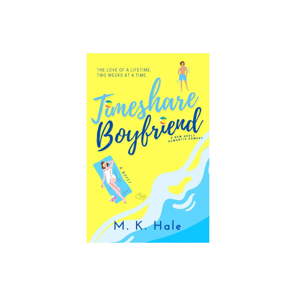 M. K. Hale Timeshare Boyfriend (häftad, eng)