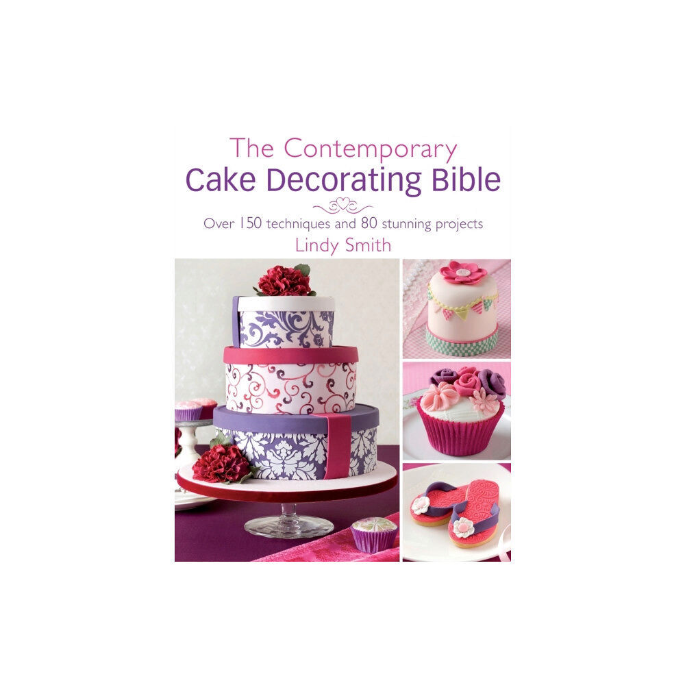 David & Charles The Contemporary Cake Decorating Bible (häftad, eng)