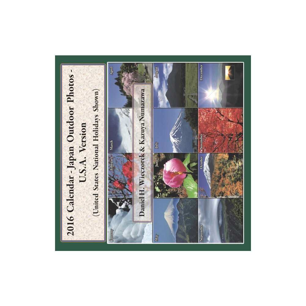 Daniel H. Wieczorek 2016 Calendar - Japan Outdoor Photos - U.S.A. Version (häftad, eng)