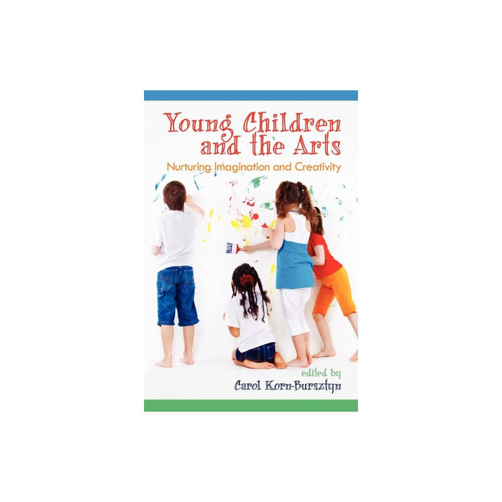 Information Age Publishing Young Children and the Arts (häftad, eng)