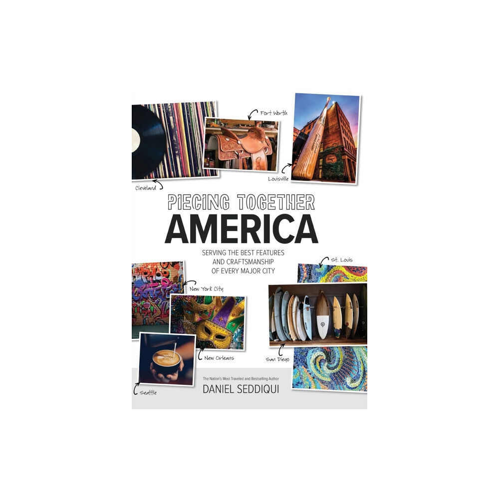Living the Map Piecing Together America (inbunden, eng)