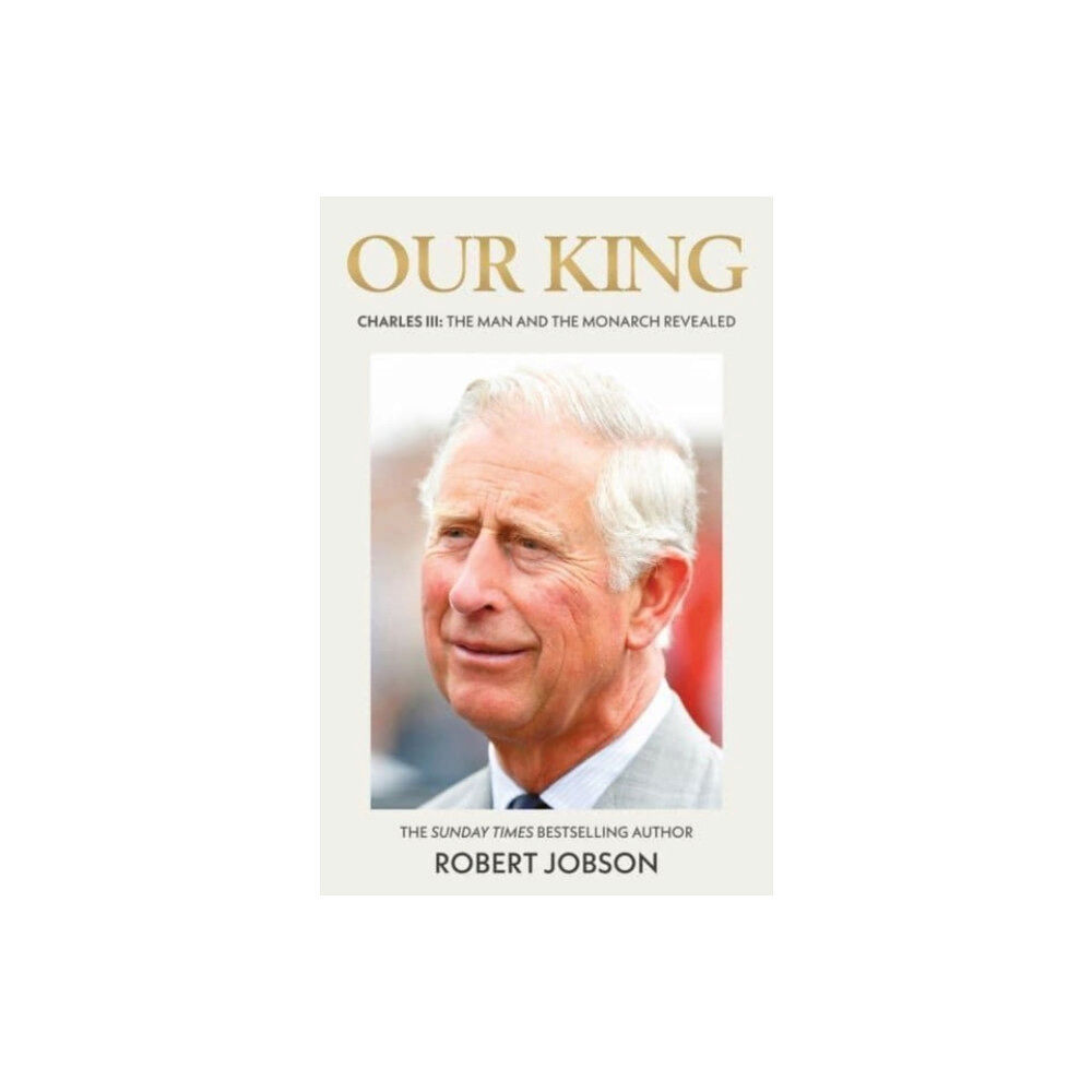 John Blake Publishing Ltd Our King: Charles III (häftad, eng)