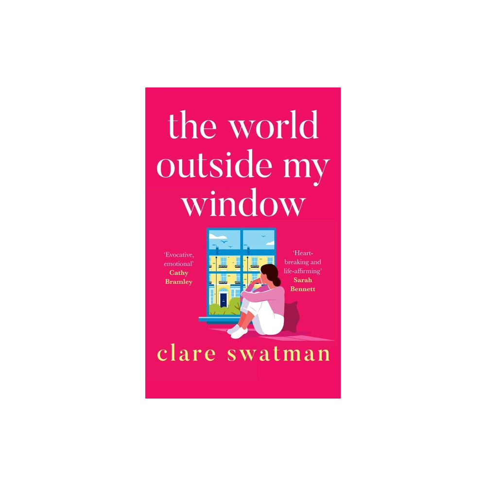 Boldwood Books Ltd The World Outside My Window (inbunden, eng)