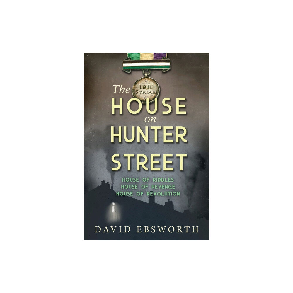 SilverWood Books Ltd The House on Hunter Street (häftad, eng)
