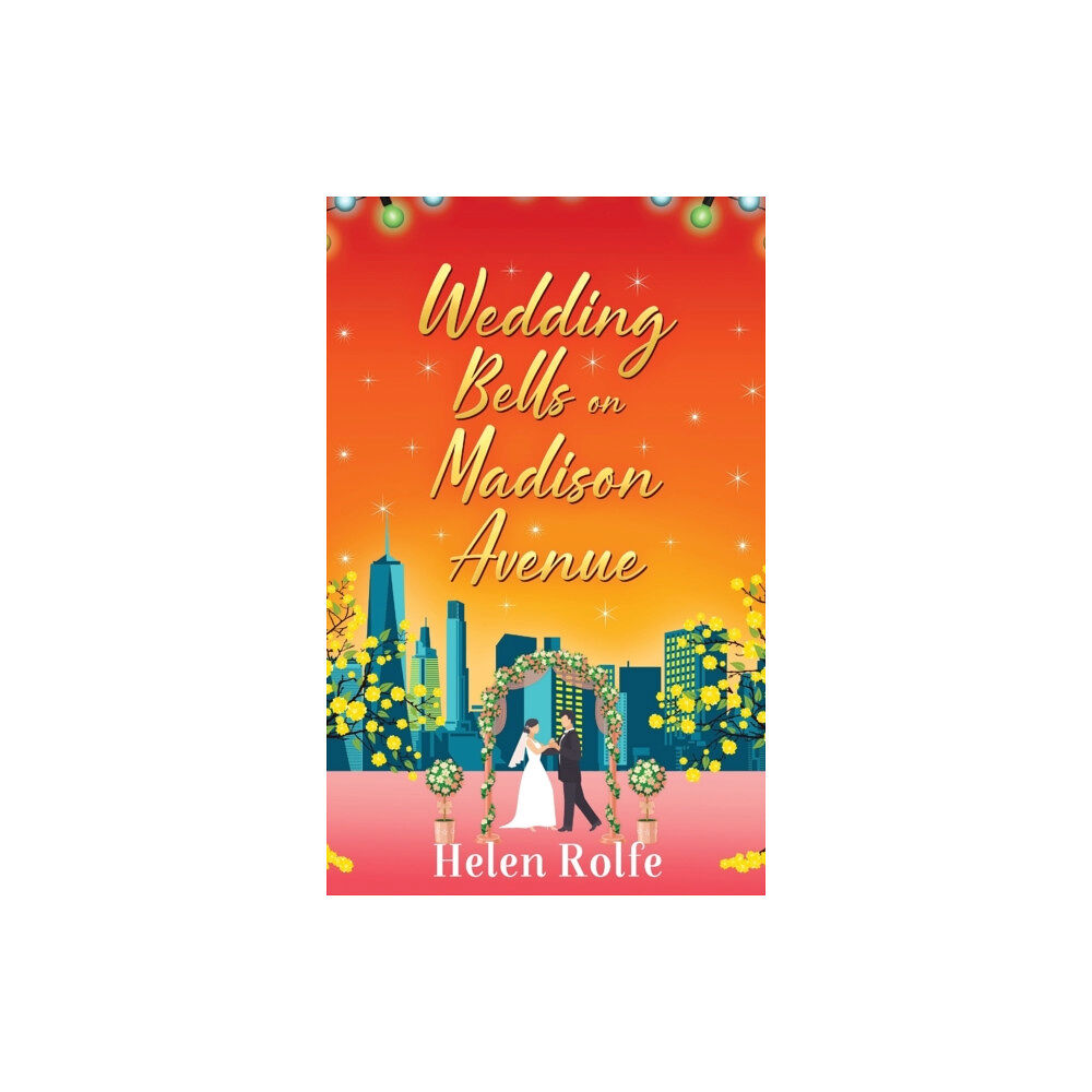 Boldwood Books Ltd Wedding Bells on Madison Avenue (inbunden, eng)
