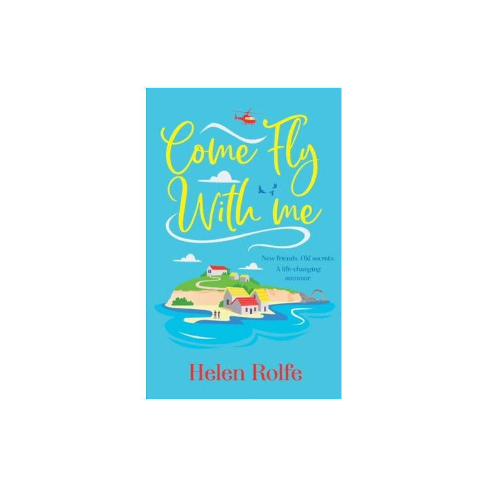 Boldwood Books Ltd Come Fly With Me (inbunden, eng)