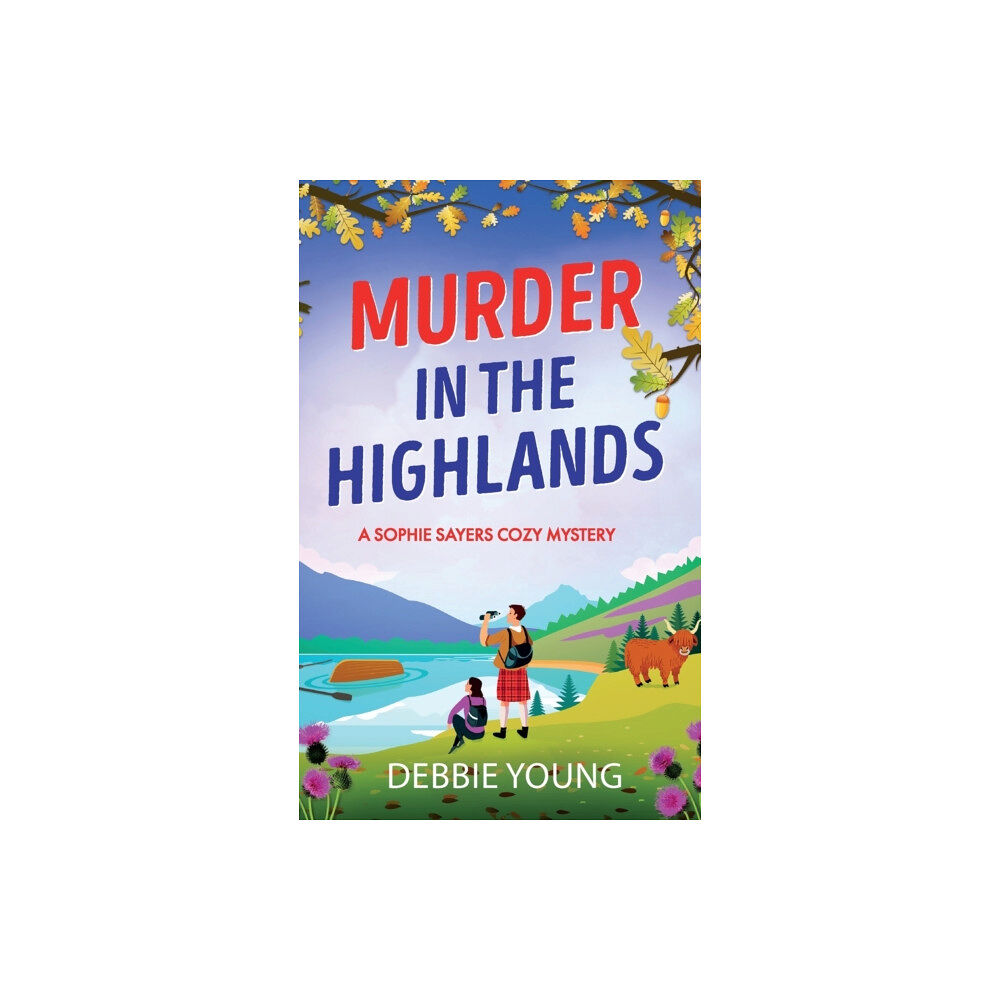 Boldwood Books Ltd Murder in the Highlands (inbunden, eng)