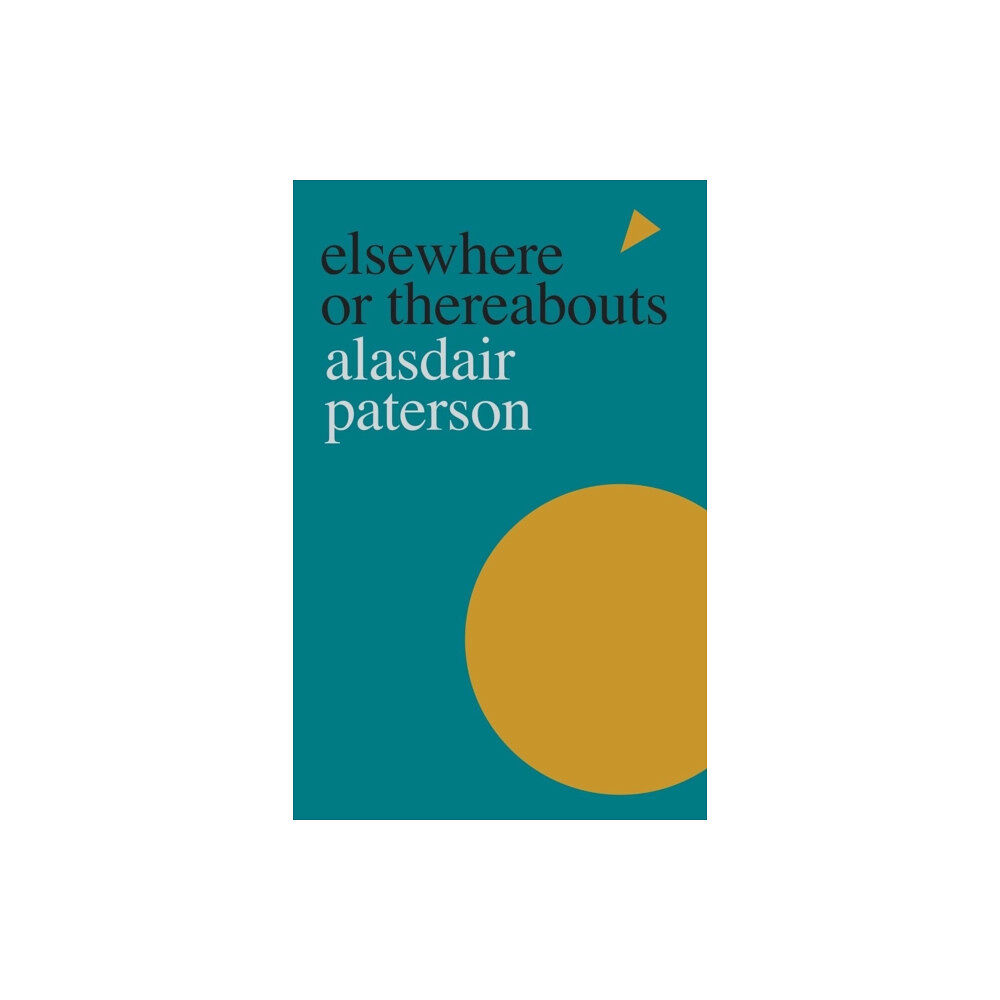 Shearsman Books Elsewhere or Thereabouts (häftad, eng)