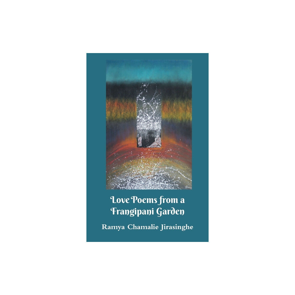 Mica Press Love Poems from a Frangipani Garden (häftad, eng)