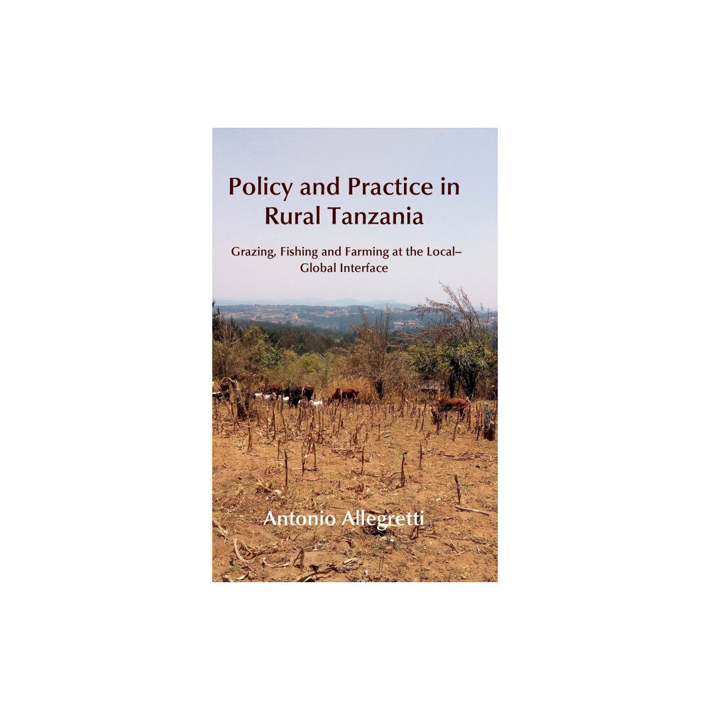White Horse Press Policy and Practice in Rural Tanzania (inbunden, eng)