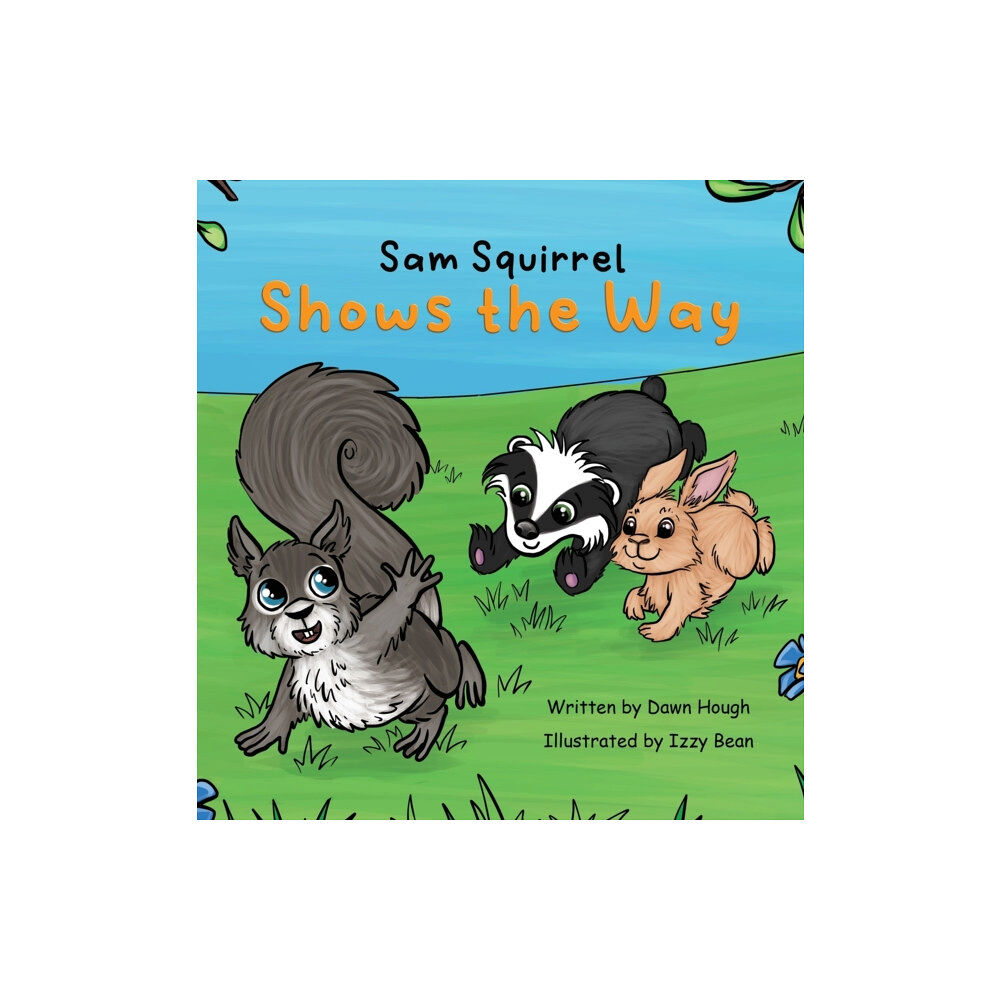 Izzy and Jack Sam Squirrel Shows the Way (inbunden, eng)