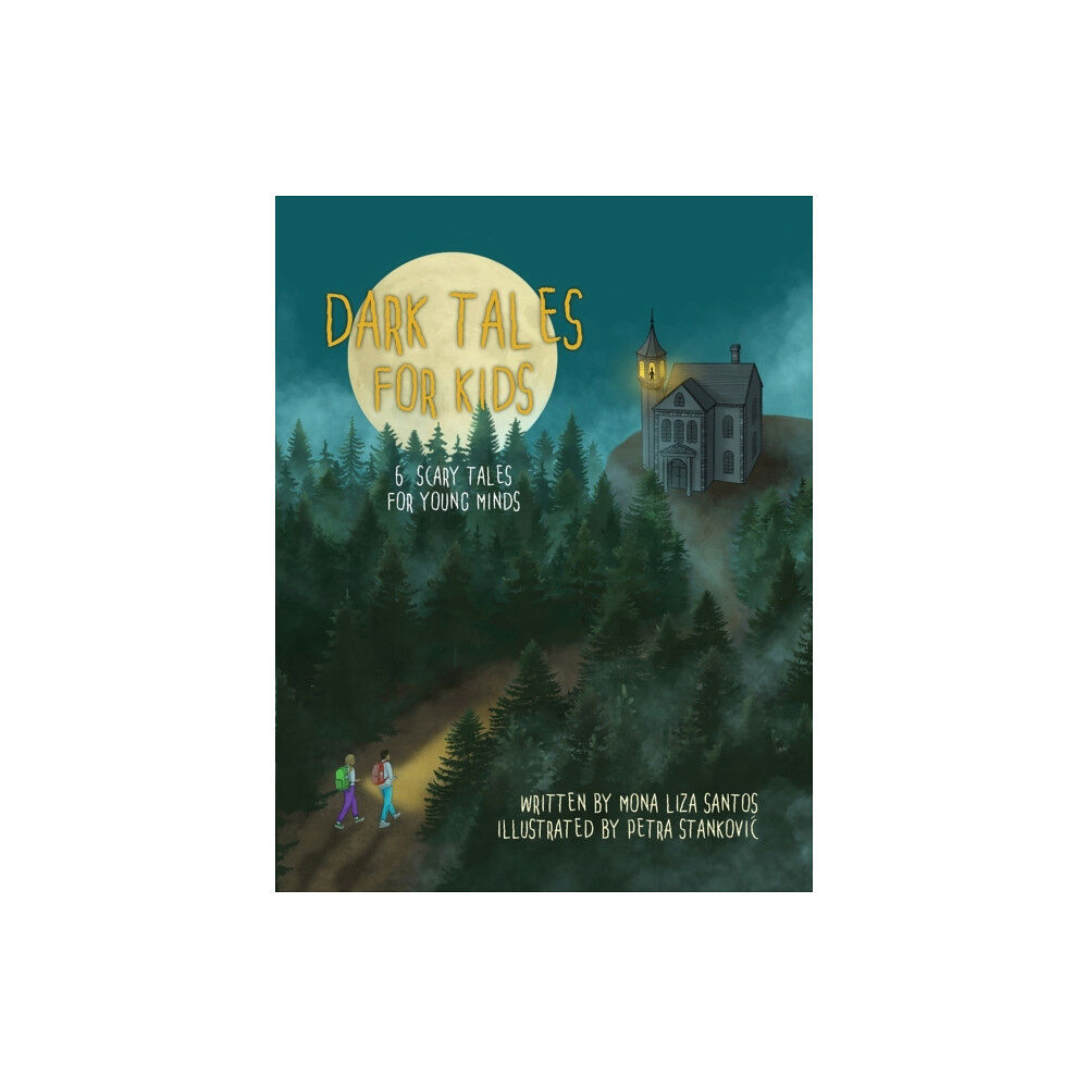 Mona Liza Santos Dark Tales for Kids (häftad, eng)