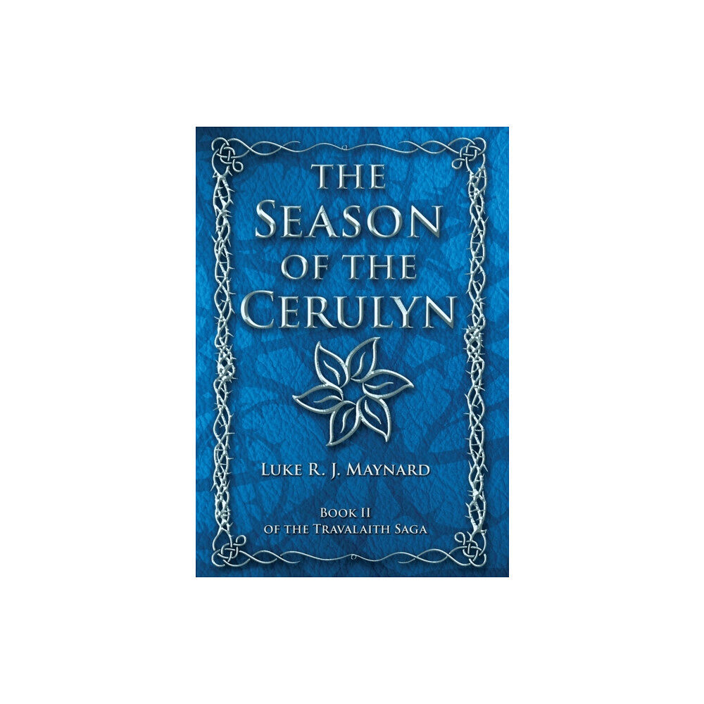Cynehelm Press The Season of the Cerulyn (inbunden, eng)
