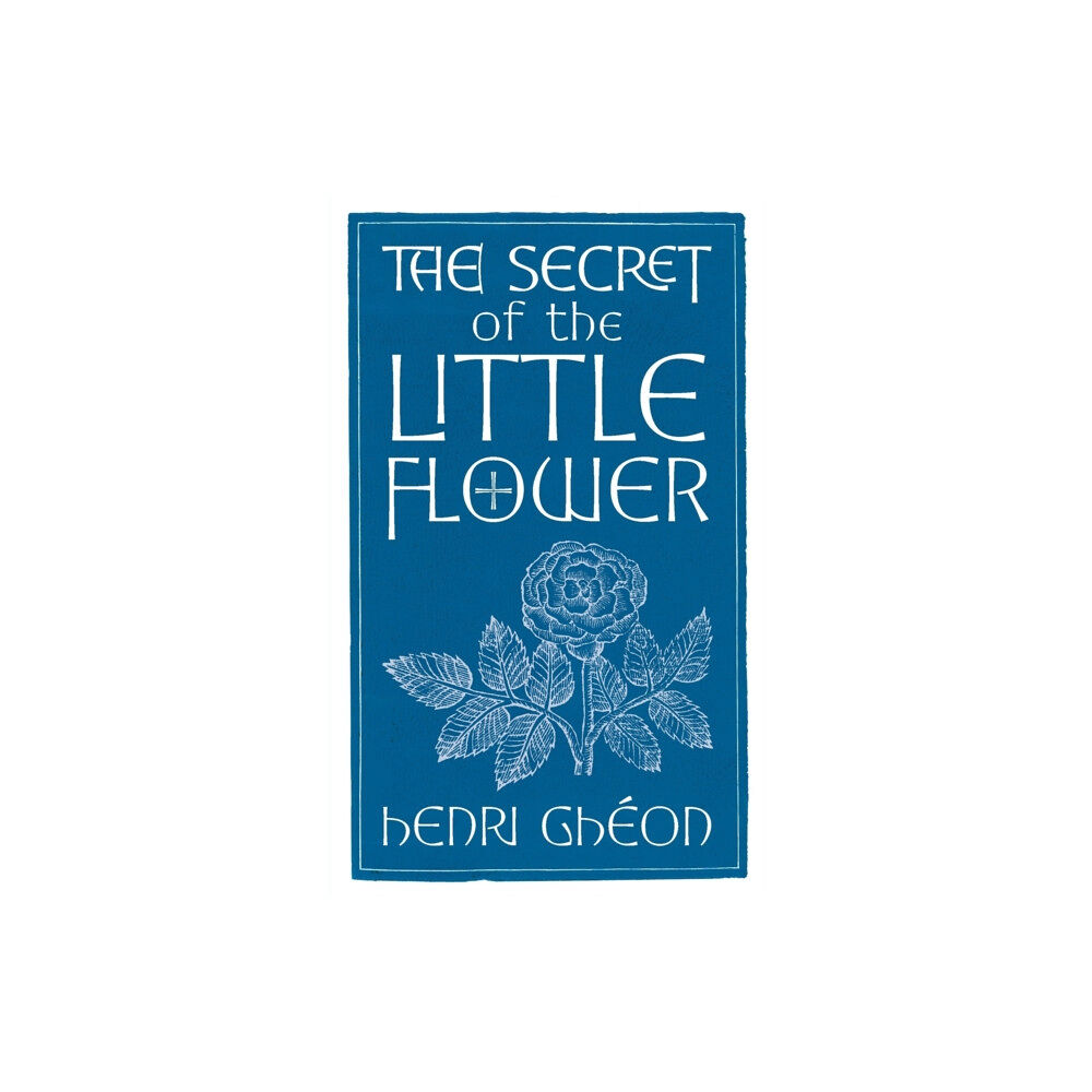 Ignatius Press The Secret of the Little Flower (häftad, eng)