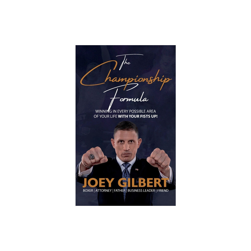 Joseph Salvatore Gilbert The Championship Formula (häftad, eng)