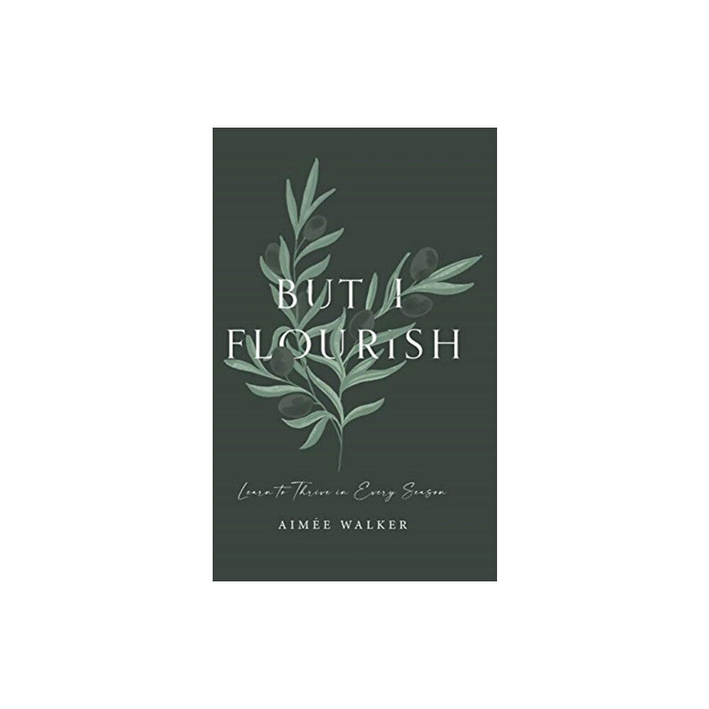 Torn Curtain Publishing But I Flourish (inbunden, eng)