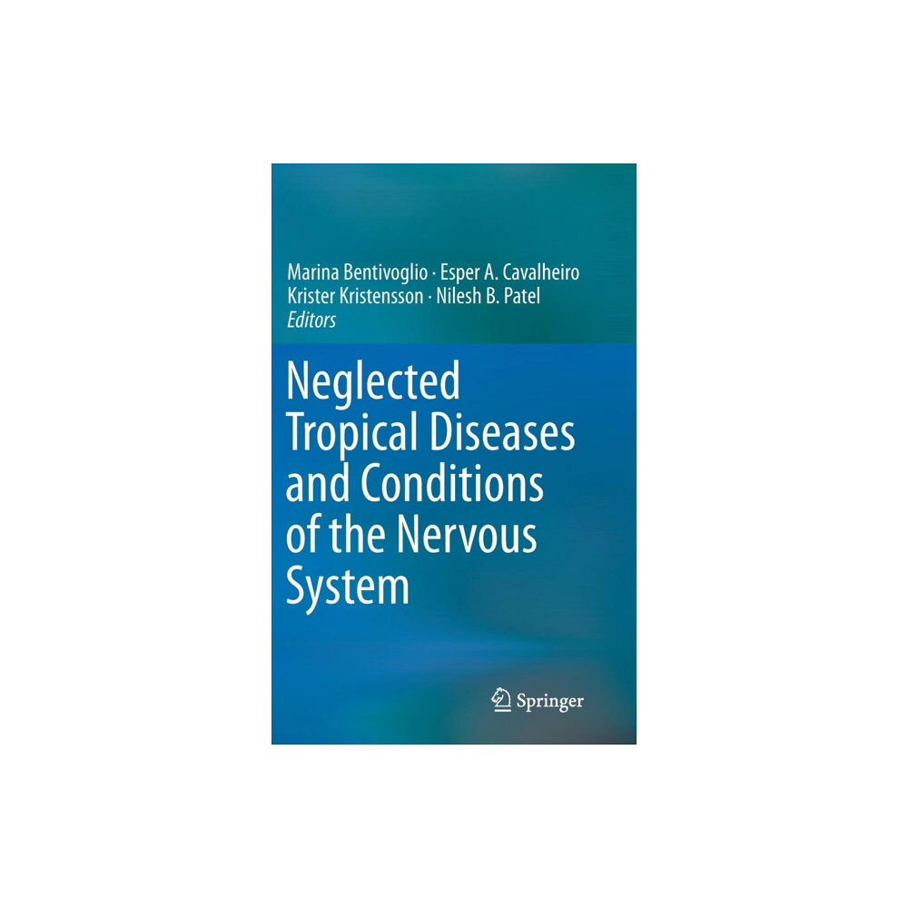 Springer-Verlag New York Inc. Neglected Tropical Diseases and Conditions of the Nervous System (inbunden, eng)