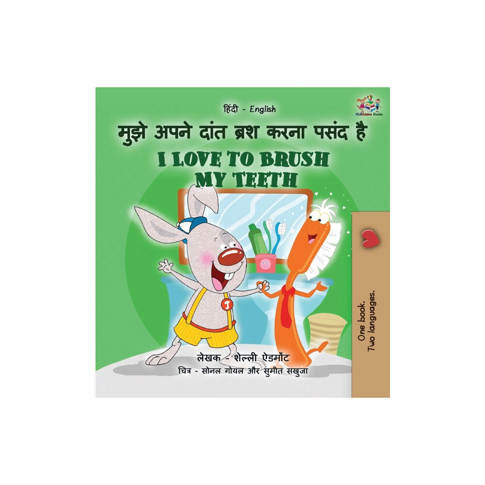 Kidkiddos Books Ltd. I Love to Brush My Teeth (Hindi English Bilingual Book for Kids) (inbunden, hin)