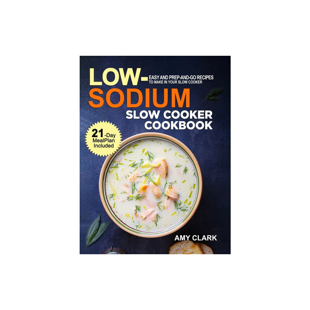 Activity Color Publishing Low Sodium Slow Cooker Cookbook (inbunden, eng)
