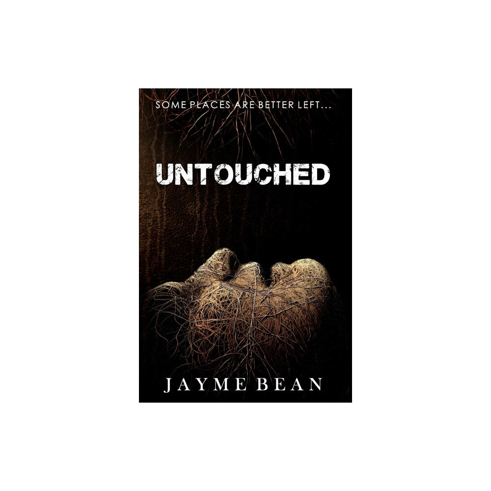 Jayme Bean Untouched (inbunden, eng)