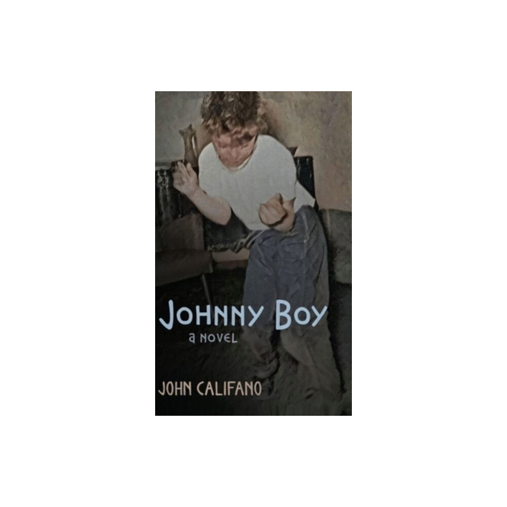 Verve House Books Johnny Boy (inbunden, eng)