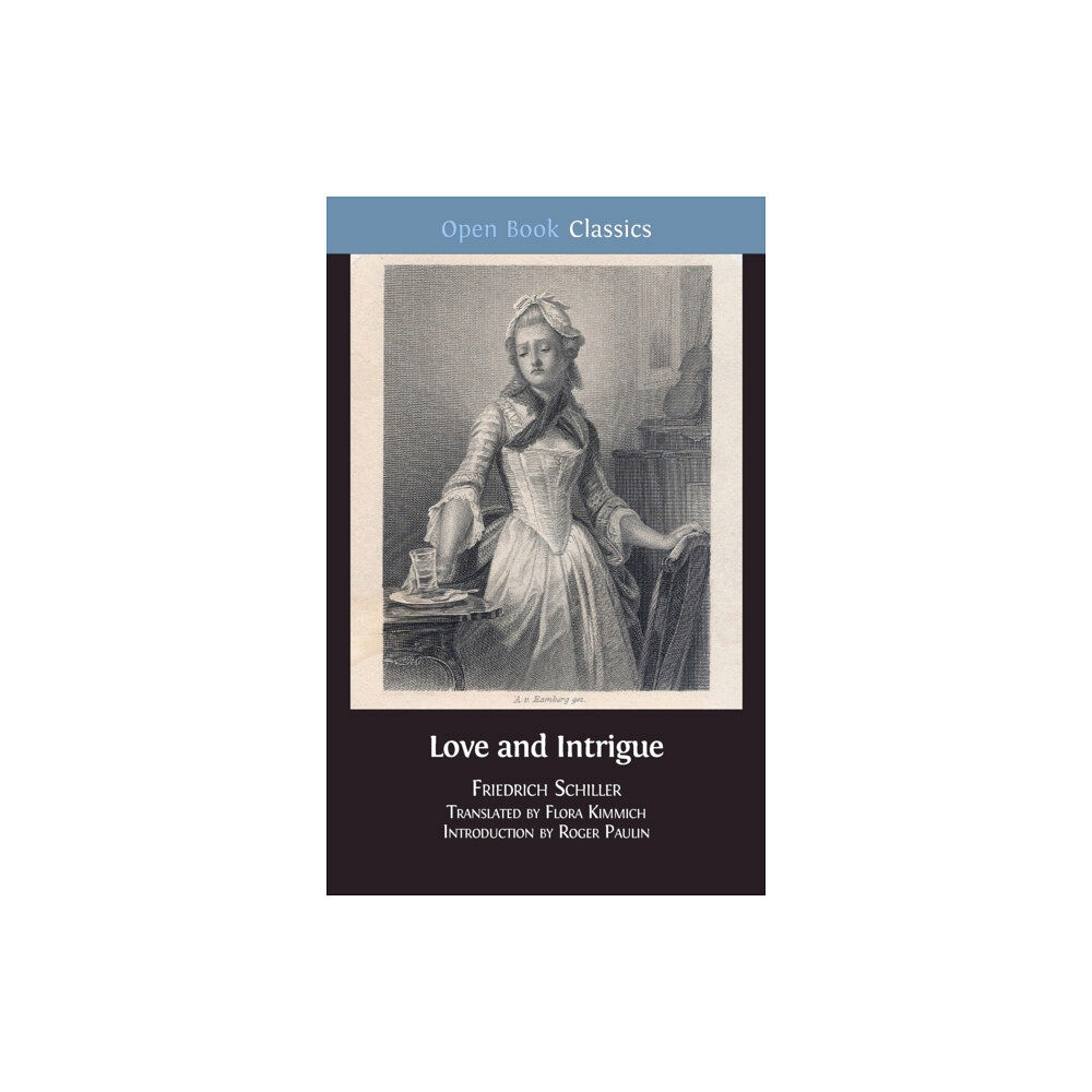 Open Book Publishers Love and Intrigue (inbunden, eng)