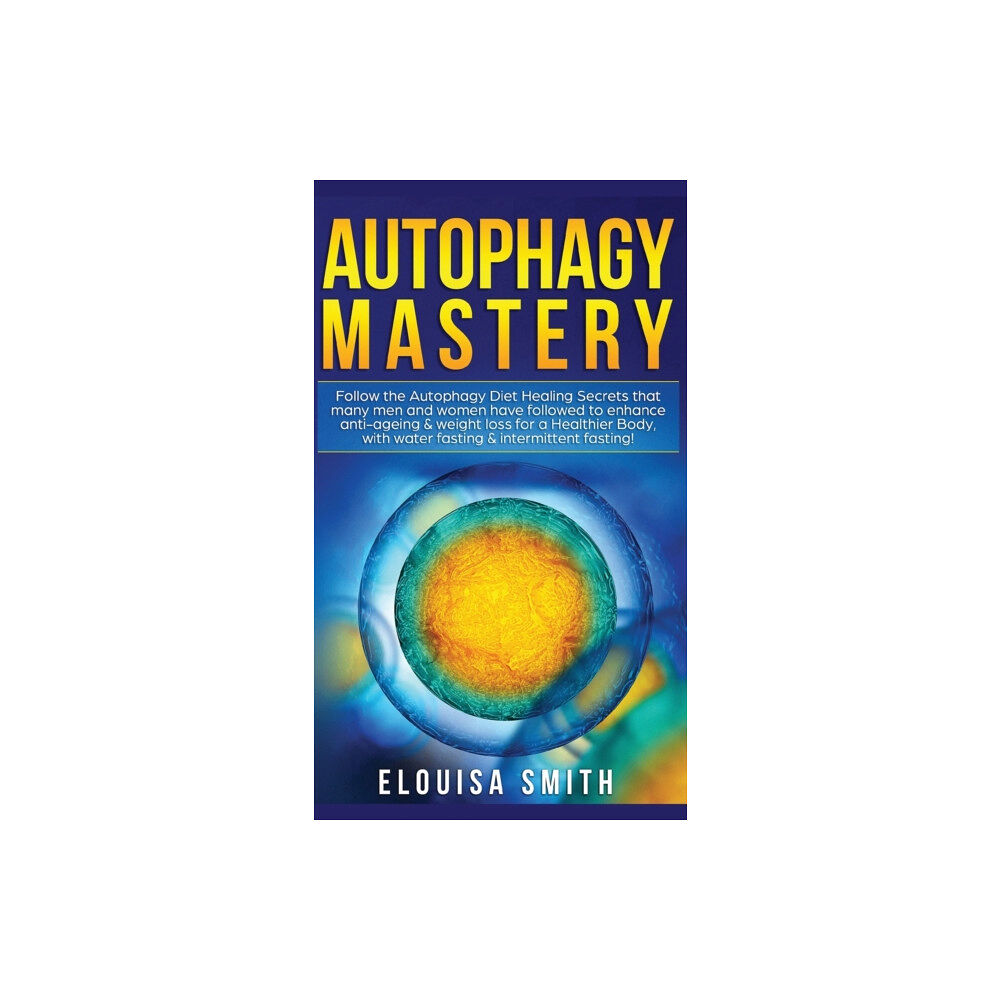Park Publishing House Autophagy Mastery (inbunden, eng)