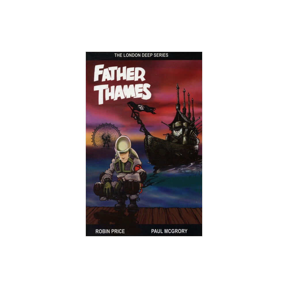 Mogzilla Father Thames (häftad, eng)