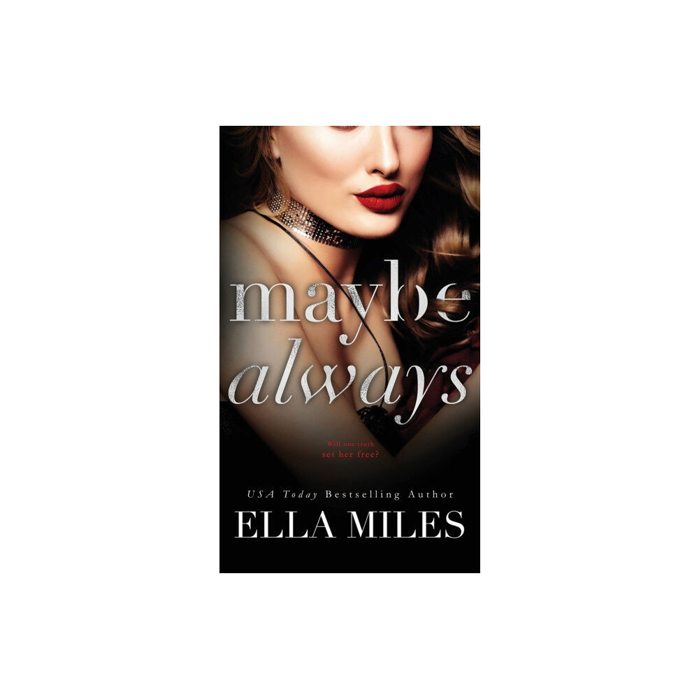 Ella Miles LLC Maybe Always (inbunden, eng)